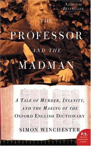 The Professor and the Madman by Simon Winchester